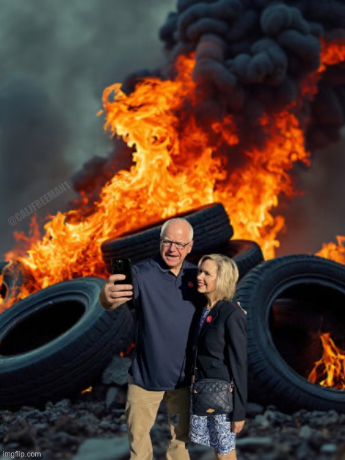 The Walz’s like the smell of burning tires…. | @CALJFREEMAN1 | image tagged in kamala harris,blm,riots,maga,stupid liberals,democrats | made w/ Imgflip meme maker