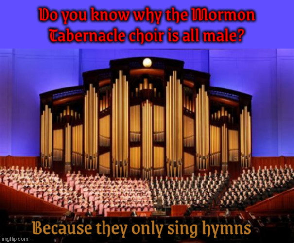 All males | image tagged in mormons,tabernacle choir,lds,get your mind outta the gutter,all boys no girls,god they can sing | made w/ Imgflip meme maker