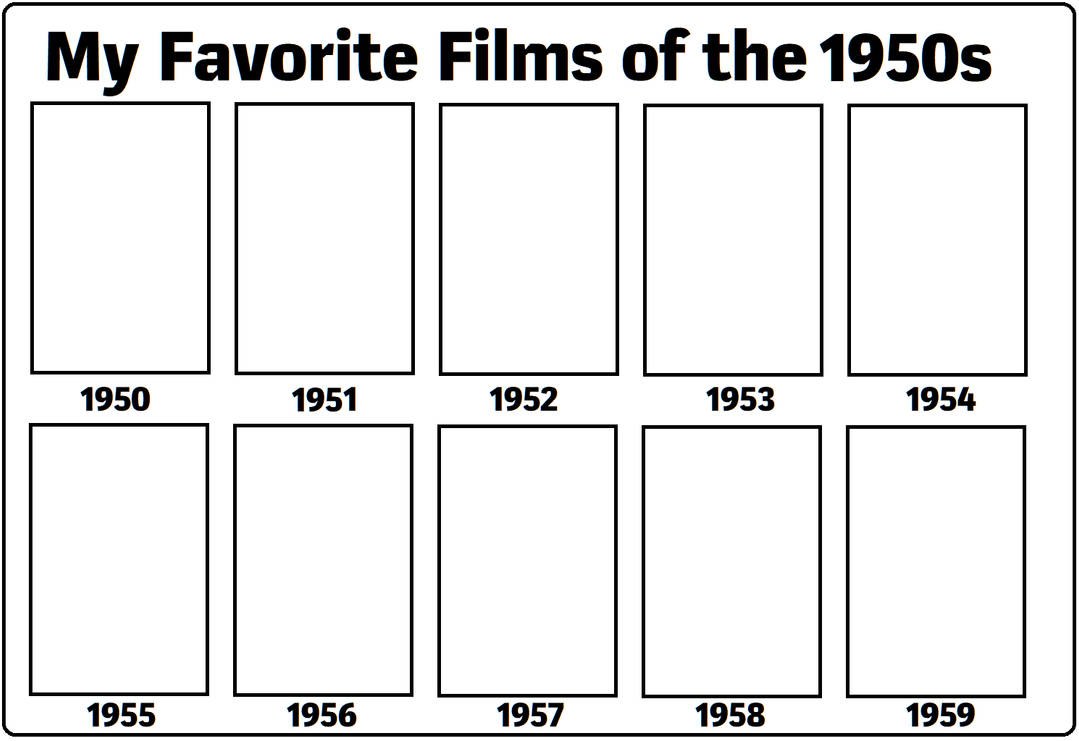 my favorite films of the 1950s Blank Meme Template