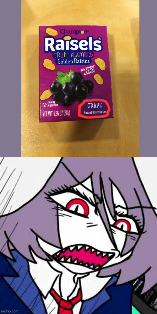 Grape flavored raisins, epic fail. | image tagged in angry reisen ii,grapes,raisins,flavor,something's wrong i can feel it | made w/ Imgflip meme maker