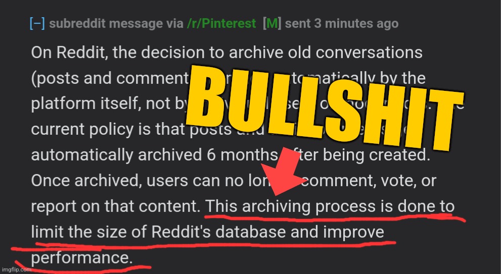 Reddit's archival justification is a COMPLETE LIE | BULLSHIT | image tagged in reddit | made w/ Imgflip meme maker