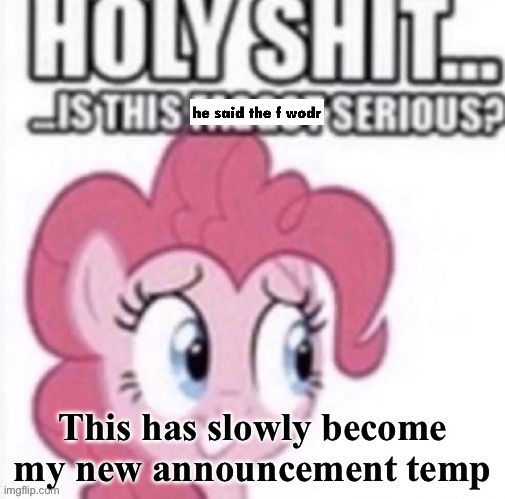 Reaction image ig | This has slowly become my new announcement temp | image tagged in reaction image ig | made w/ Imgflip meme maker