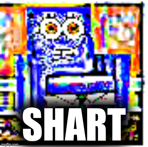 Shart | SHART | image tagged in spongebob chair,shart | made w/ Imgflip meme maker