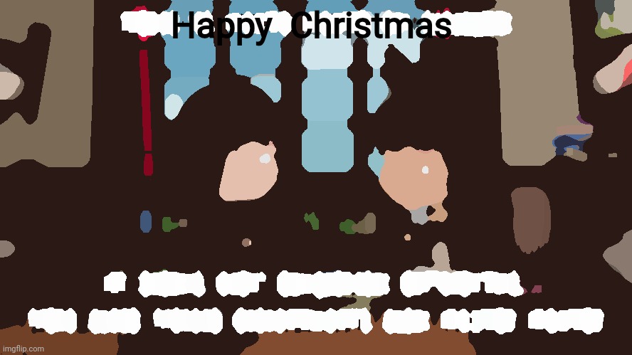 Happy  Christmas | made w/ Imgflip meme maker