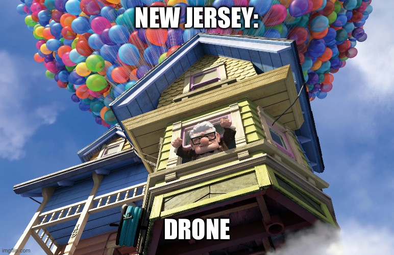 NEW JERSEY:; DRONE | made w/ Imgflip meme maker