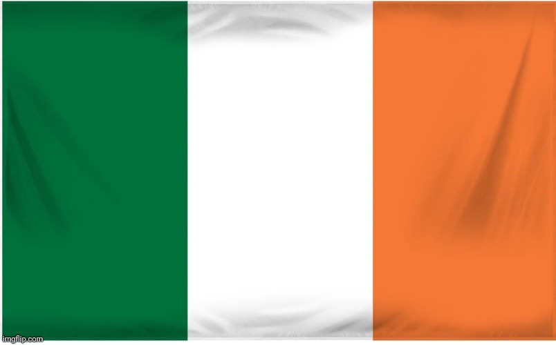 Ireland Flag | image tagged in ireland flag | made w/ Imgflip meme maker