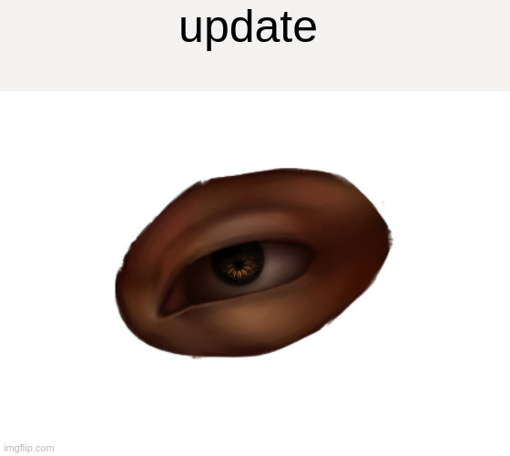 update | made w/ Imgflip meme maker
