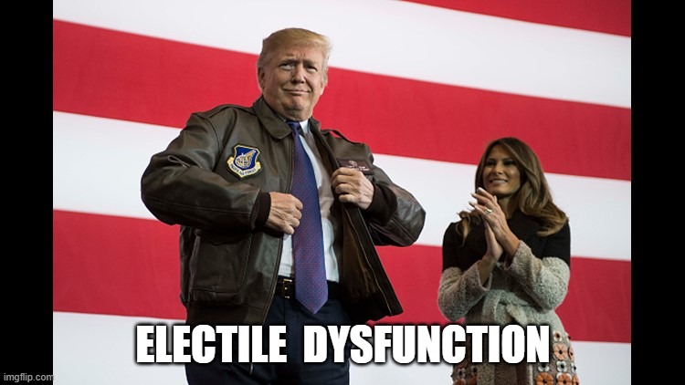 Viagra Falls | ELECTILE  DYSFUNCTION | image tagged in donald trump memes | made w/ Imgflip meme maker