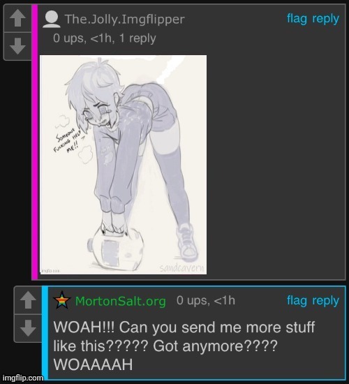 MortonSalt.org being horny | image tagged in mortonsalt org being horny | made w/ Imgflip meme maker