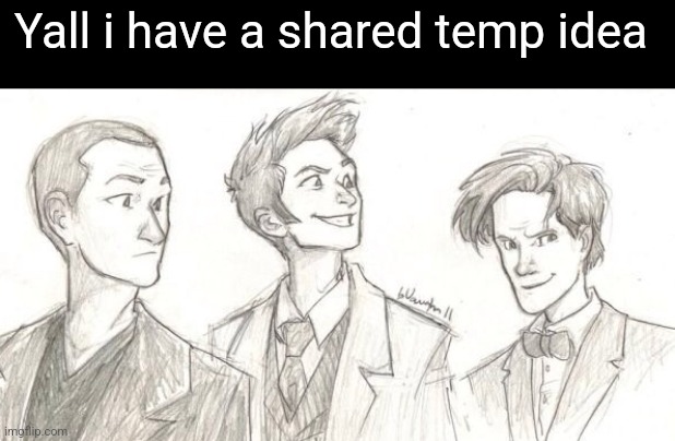 Yall i have a shared temp idea | made w/ Imgflip meme maker