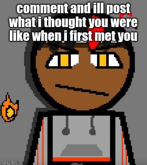 Claire themed Carl Molter | comment and ill post what i thought you were like when i first met you | image tagged in claire themed carl molter | made w/ Imgflip meme maker