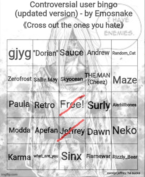 except jeffrey, he sucks | made w/ Imgflip meme maker