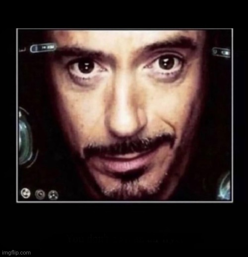 image tagged in iron man | made w/ Imgflip meme maker