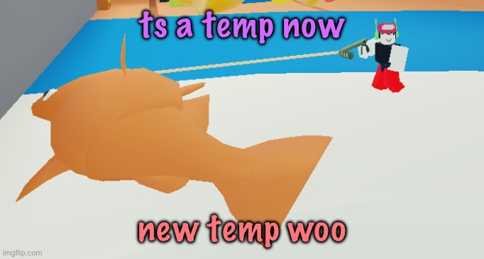 walkin my fish brb | ts a temp now; new temp woo | image tagged in walkin my fish brb,cinnabox announcement | made w/ Imgflip meme maker