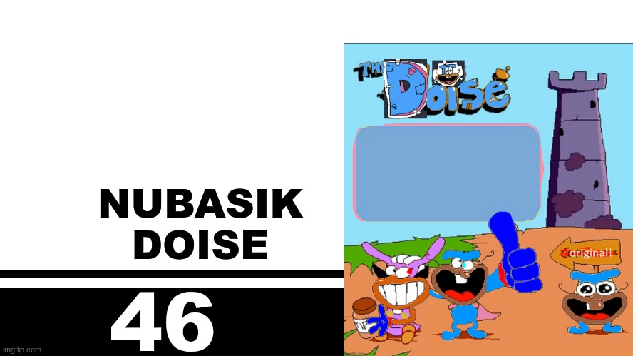 Smash Bros. Ultimate character card | NUBASIK
DOISE; 46 | image tagged in smash bros ultimate character card | made w/ Imgflip meme maker