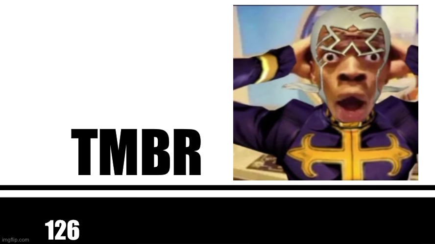 Smash Bros. Ultimate character card | TMBR; 126 | image tagged in smash bros ultimate character card | made w/ Imgflip meme maker