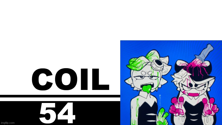 Smash Bros. Ultimate character card | COIL; 54 | image tagged in smash bros ultimate character card | made w/ Imgflip meme maker