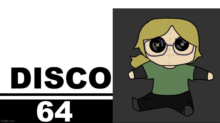 Smash Bros. Ultimate character card | DISCO; 64 | image tagged in smash bros ultimate character card | made w/ Imgflip meme maker