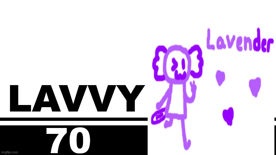 Smash Bros. Ultimate character card | LAVVY; 70 | image tagged in smash bros ultimate character card | made w/ Imgflip meme maker