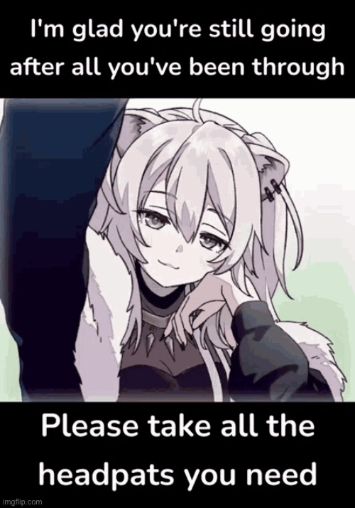 Keep going, you deserve to stay alive | made w/ Imgflip meme maker