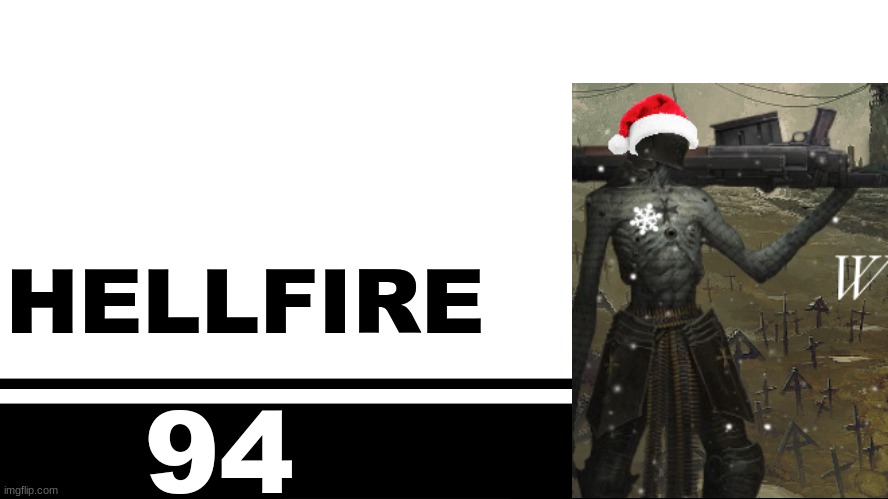 Smash Bros. Ultimate character card | HELLFIRE; 94 | image tagged in smash bros ultimate character card | made w/ Imgflip meme maker