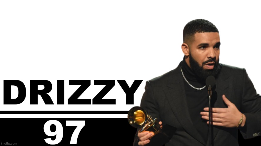 Smash Bros. Ultimate character card | DRIZZY; 97 | image tagged in smash bros ultimate character card | made w/ Imgflip meme maker