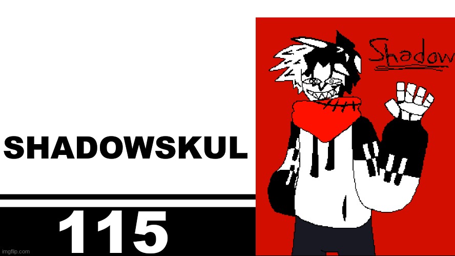 Smash Bros. Ultimate character card | SHADOWSKUL; 115 | image tagged in smash bros ultimate character card | made w/ Imgflip meme maker