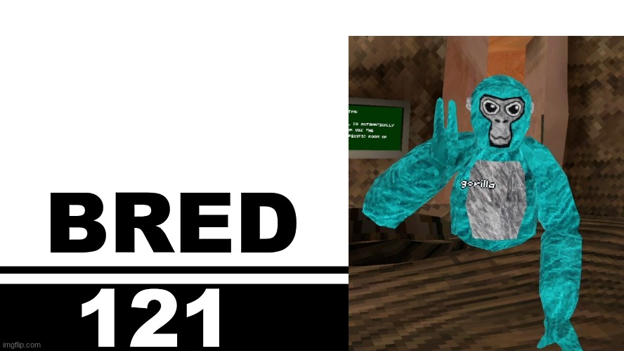 Smash Bros. Ultimate character card | BRED; 121 | image tagged in smash bros ultimate character card | made w/ Imgflip meme maker