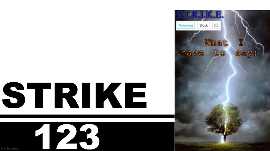 Smash Bros. Ultimate character card | STRIKE; 123 | image tagged in smash bros ultimate character card | made w/ Imgflip meme maker
