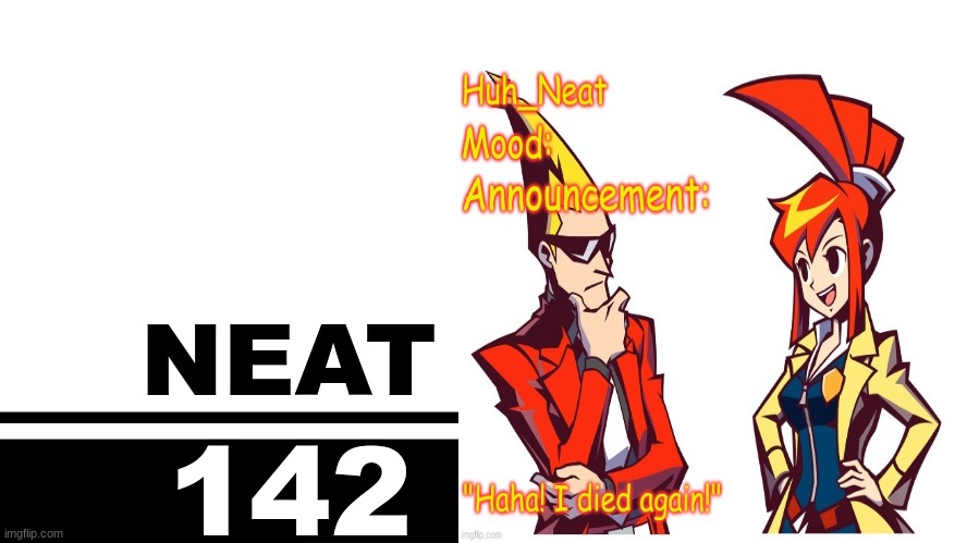Smash Bros. Ultimate character card | NEAT; 142 | image tagged in smash bros ultimate character card | made w/ Imgflip meme maker