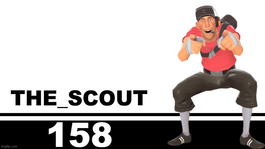 NOW you're official | THE_SCOUT; 158 | image tagged in smash bros ultimate character card | made w/ Imgflip meme maker