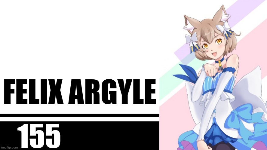 I kinda regret this one | FELIX ARGYLE; 155 | image tagged in smash bros ultimate character card | made w/ Imgflip meme maker