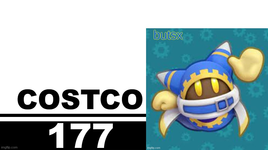 Smash Bros. Ultimate character card | COSTCO; 177 | image tagged in smash bros ultimate character card | made w/ Imgflip meme maker