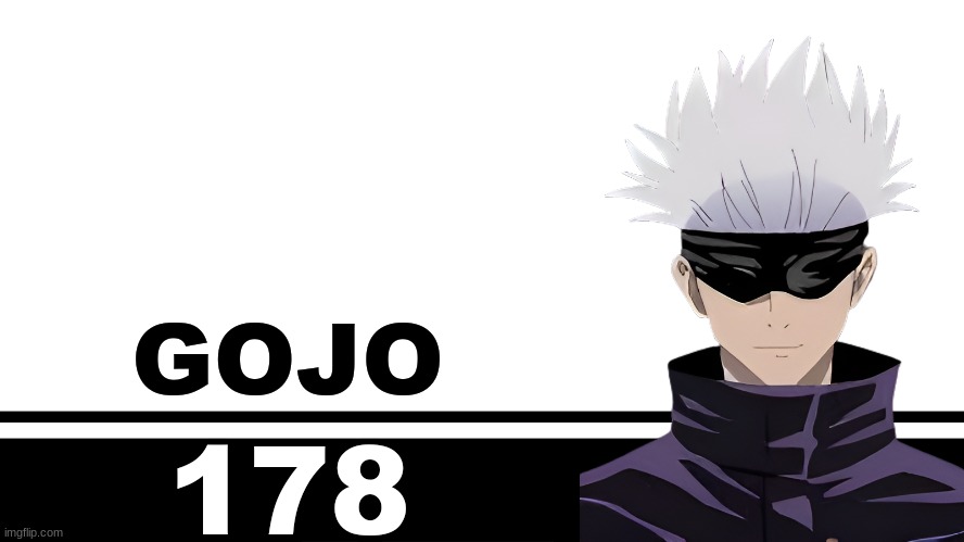 Smash Bros. Ultimate character card | GOJO; 178 | image tagged in smash bros ultimate character card | made w/ Imgflip meme maker