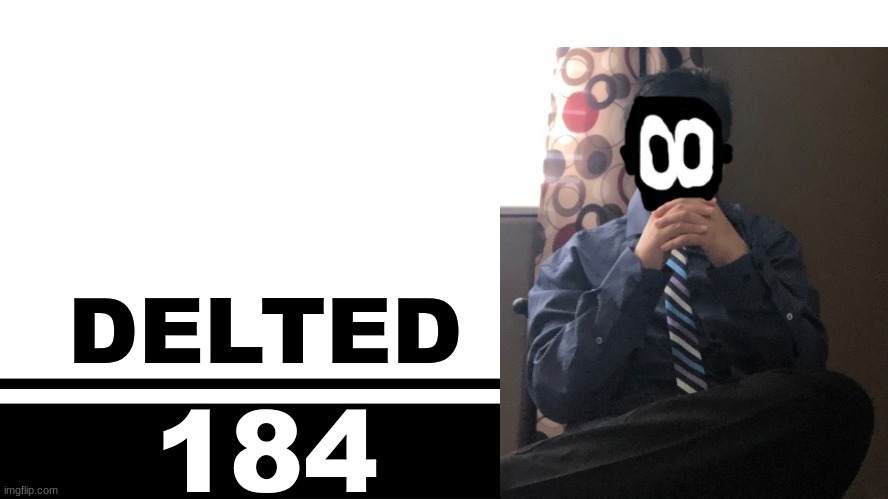 Smash Bros. Ultimate character card | DELTED; 184 | image tagged in smash bros ultimate character card | made w/ Imgflip meme maker
