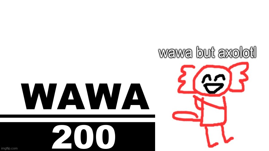 last one, for real this time. | WAWA; 200 | image tagged in smash bros ultimate character card | made w/ Imgflip meme maker