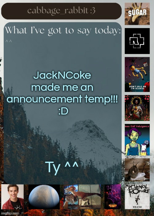 Aaaaaa | JackNCoke made me an announcement temp!!!
 :D; Ty ^^ | image tagged in cabbage_rabbit | made w/ Imgflip meme maker