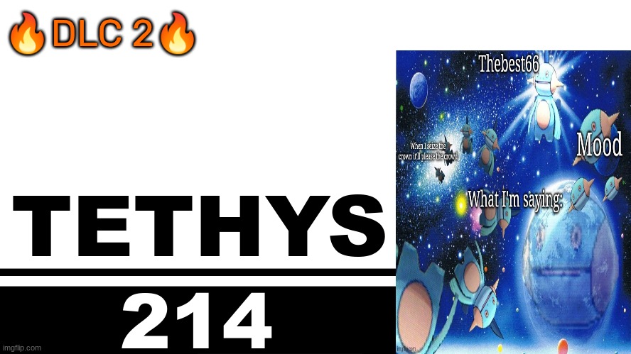Smash Bros. Ultimate character card | 🔥DLC 2🔥; TETHYS; 214 | image tagged in smash bros ultimate character card | made w/ Imgflip meme maker