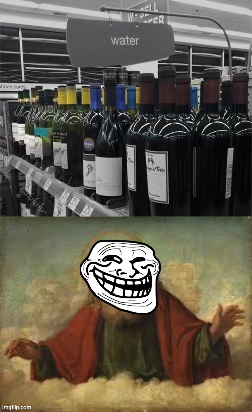 Who says Jesus doesn't have a sense of humor? | image tagged in troll | made w/ Imgflip meme maker