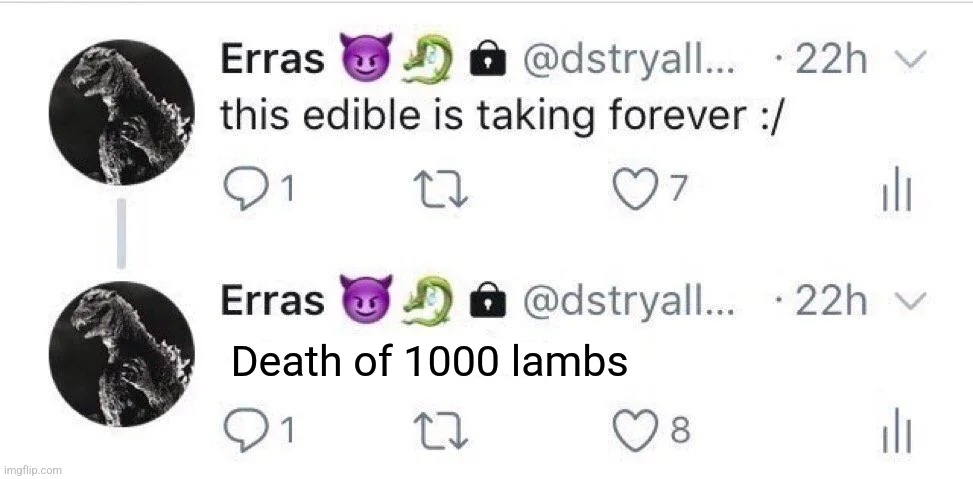 Death of 1000 lambs | made w/ Imgflip meme maker