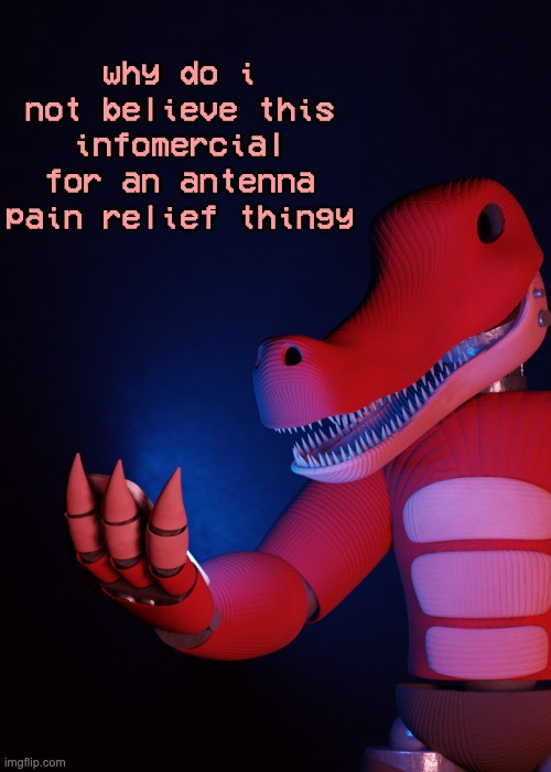 what the fuсk am i looking at | why do i not believe this infomercial for an antenna pain relief thingy | image tagged in what the fu k am i looking at | made w/ Imgflip meme maker