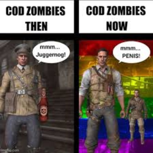 CoD zombies will never be the same | made w/ Imgflip meme maker