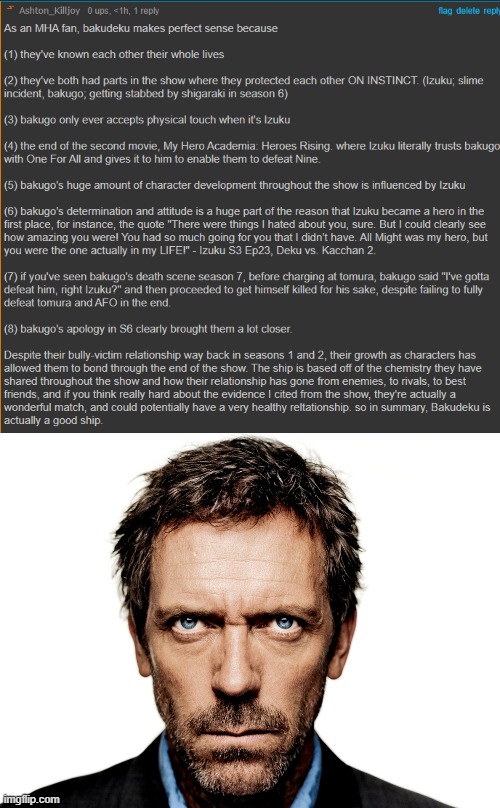 I would never recover | image tagged in dr house | made w/ Imgflip meme maker