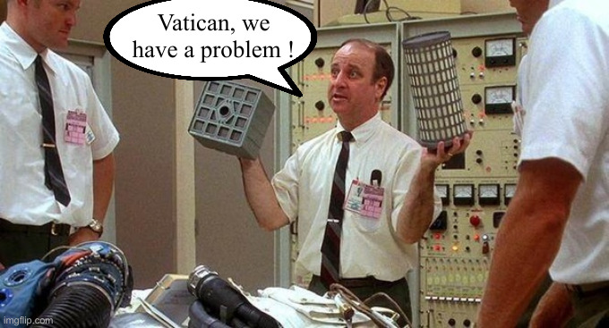 Square Peg Round Hole | Vatican, we have a problem ! | image tagged in square peg round hole | made w/ Imgflip meme maker