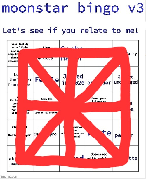 Currently using imgflip on my phone... | image tagged in moonstar bingo v3 | made w/ Imgflip meme maker