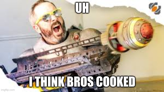 uh oh | UH; I THINK BROS COOKED | image tagged in fat man,irl,cooked | made w/ Imgflip meme maker