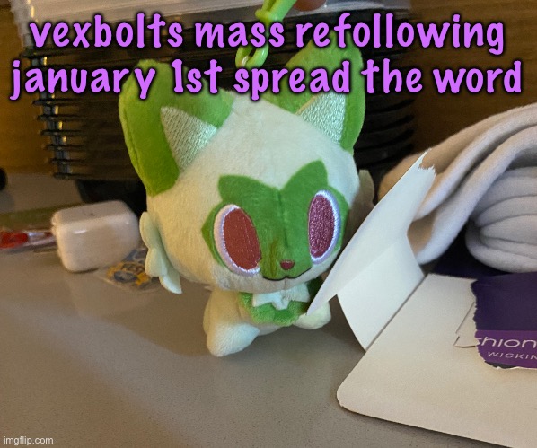 Scrimblo | vexbolts mass refollowing january 1st spread the word | image tagged in scrimblo,cinnabox announcement | made w/ Imgflip meme maker