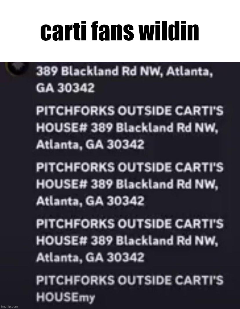 carti fans wildin | made w/ Imgflip meme maker