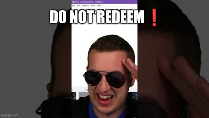 DO NOT REDEEM! | DO NOT REDEEM❗ | image tagged in do not redeem,saar,benchode,teri makti chutiya,scammer rage | made w/ Imgflip meme maker