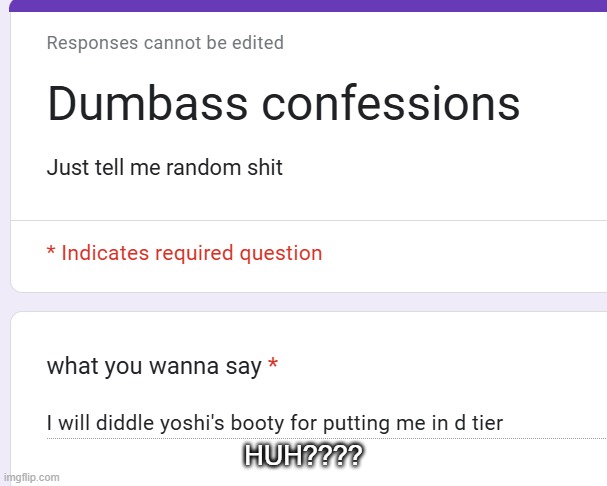HUH???? | made w/ Imgflip meme maker